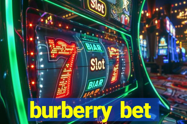 burberry bet